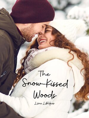 cover image of The Snow-Kissed Woods